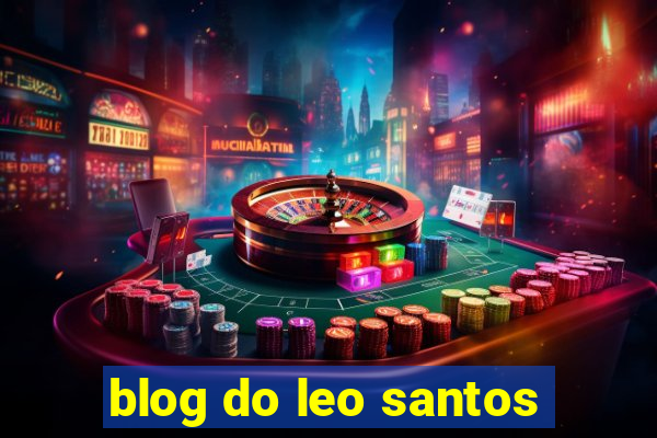 blog do leo santos